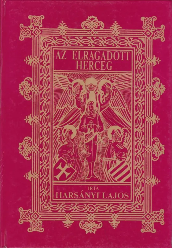 Népszerű Az elragadott herceg (reprint)