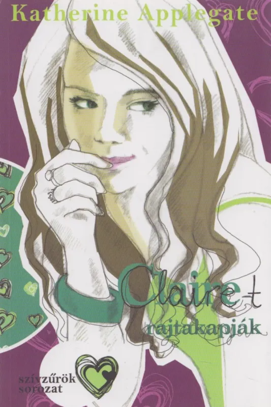 Claire-t rajtakapják Szuper akció