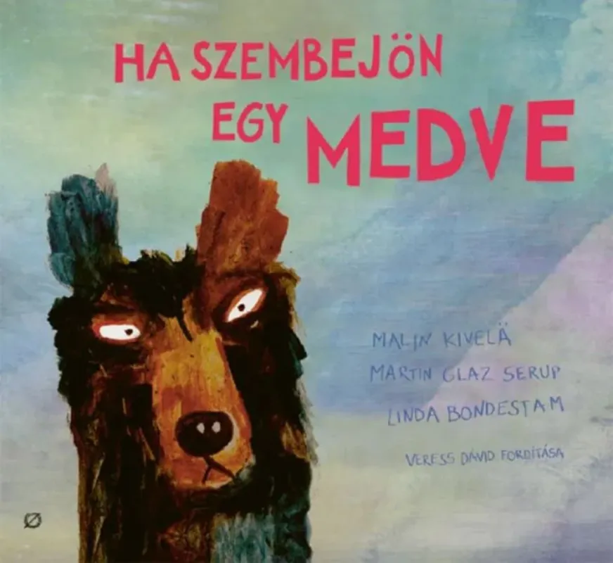 Ha szembejön egy medve Kiárusítás