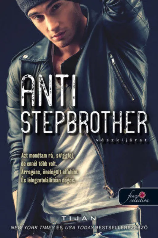 Vedd meg most Anti-Stepbrother - Vészkijárat