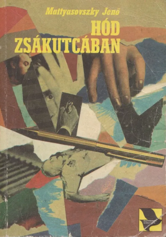 Hód zsákutcában Rendeld meg most