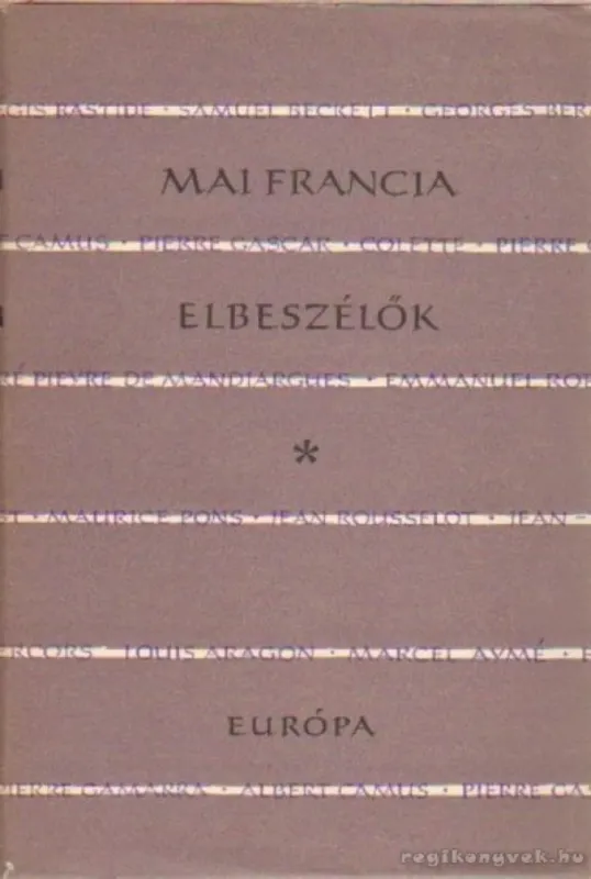 Mai francia elbeszélők Alacsony ár
