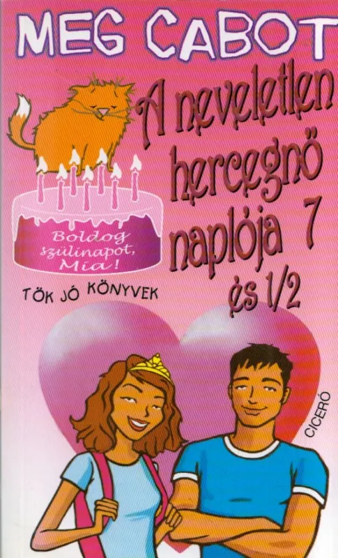 Szuper akció A neveletlen hercegnő naplója 7 és 1/2
