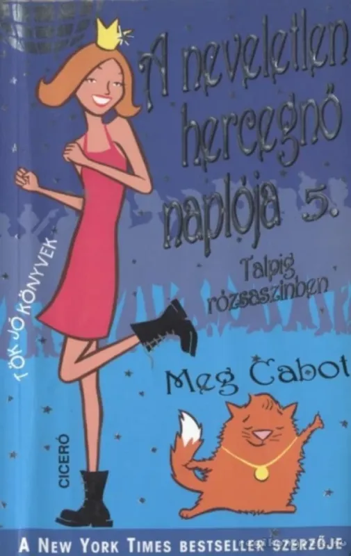 Expressz szállítás A neveletlen hercegnő naplója 5.