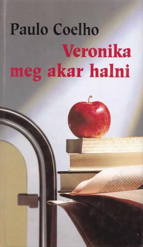 Újdonság Veronika meg akar halni
