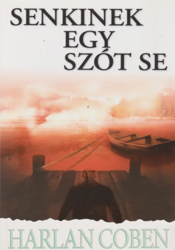 Senkinek egy szót se Akció