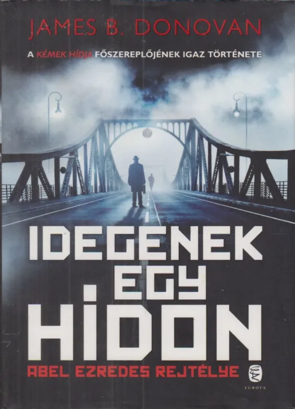 Idegenek egy hídon Legnépszerűbb