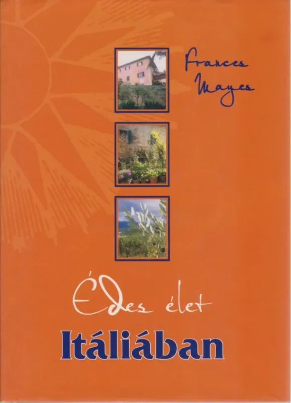 Édes élet Itáliában Rendeld meg most