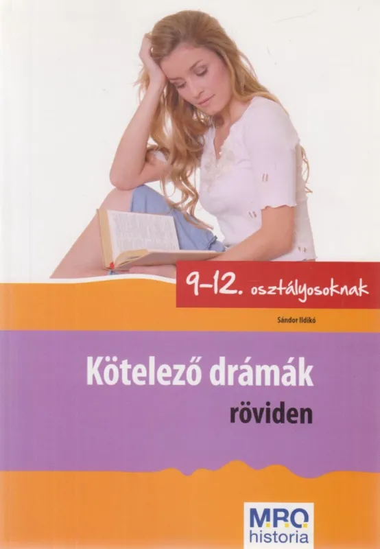 Kötelező drámák röviden 9-12. osztályosoknak Prémium