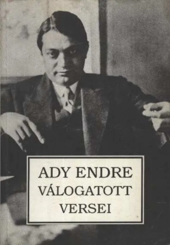 Ady Endre válogatott versei Biztonságos vásárlás
