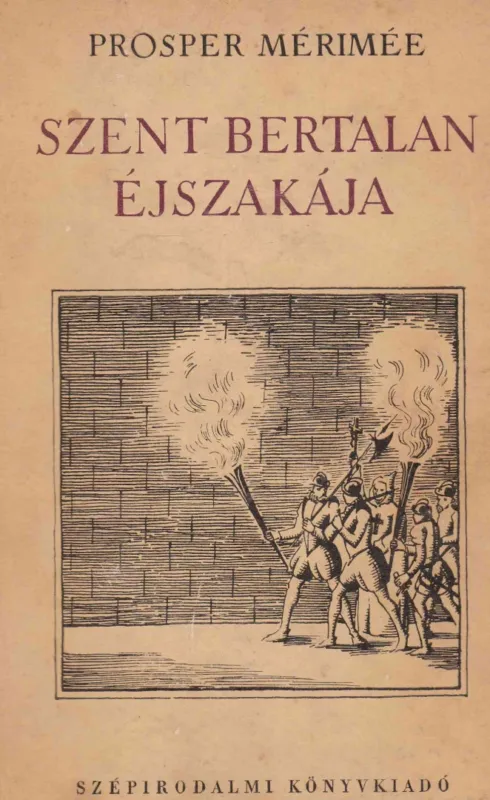 Szent Bertalan éjszakája Kedvezményes ár