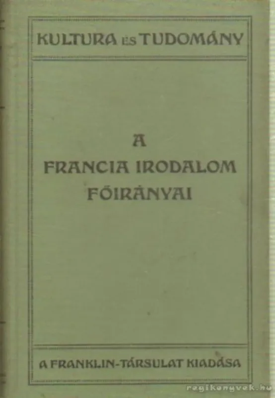 A francia irodalom főirányai Kiárusítás
