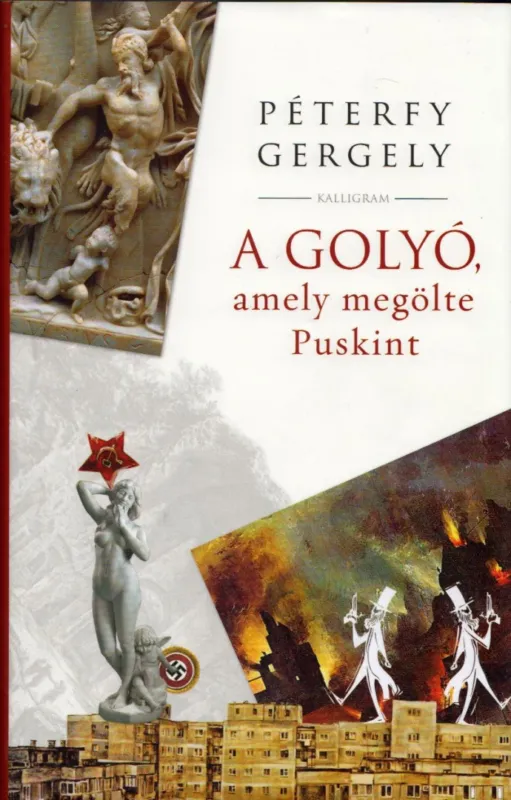 Ajánlat A golyó, amely megölte Puskint