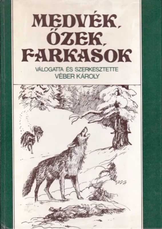 Biztonságos fizetés Medvék, őzek, farkasok