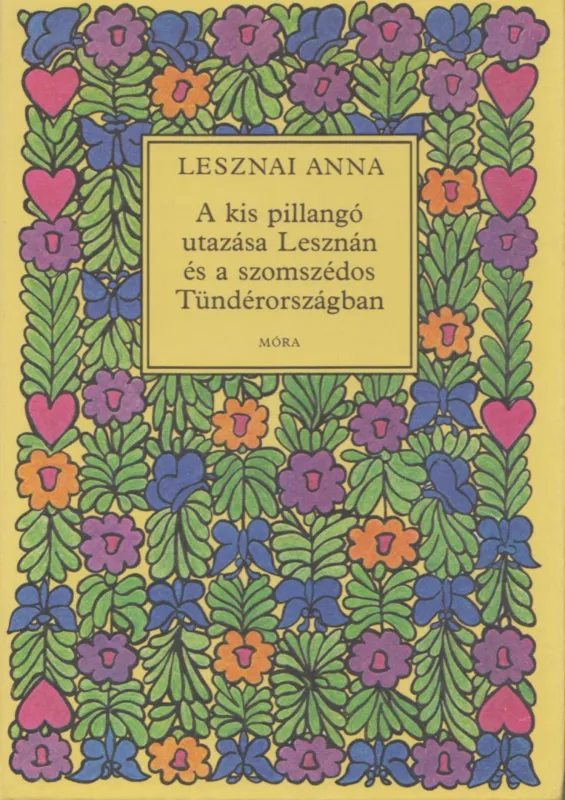 Nézd meg most A kis pillangó utazása Lesznán és a szomszédos Tündérországban