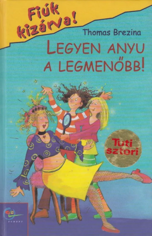 Legyen anyu a legmenőbb! Biztonságos vásárlás