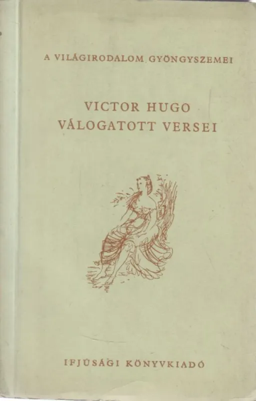 Expressz szállítás Victor Hugo válogatott versei