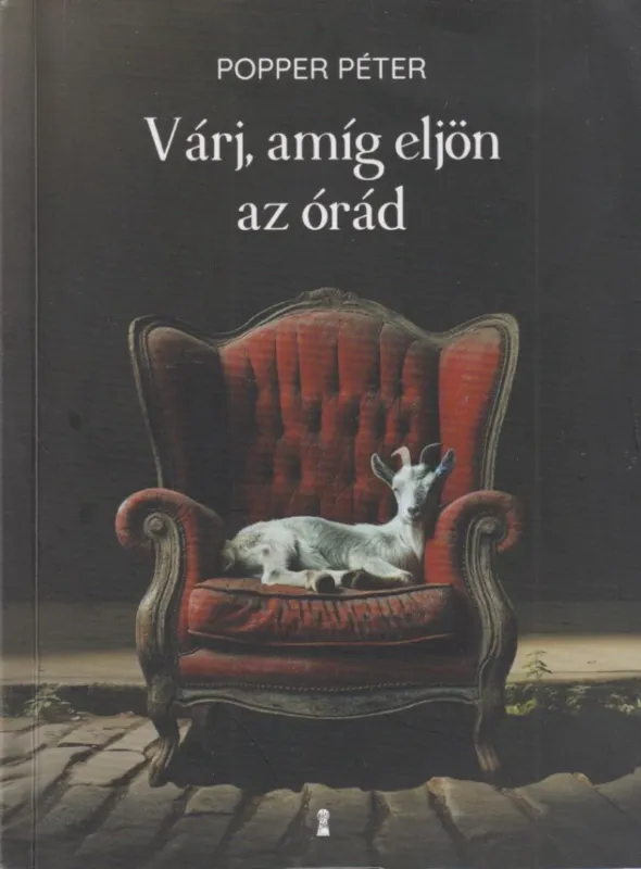 Azonnal elérhető Várj, amíg eljön az órád