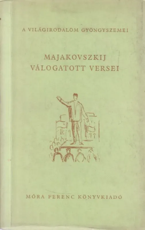 Majakovszkij válogatott versei Azonnali szállítás