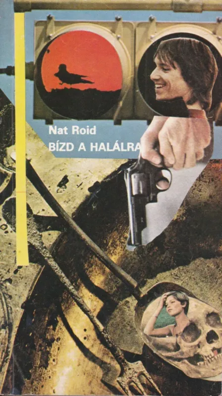 Bízd a halálra Rendeld meg most
