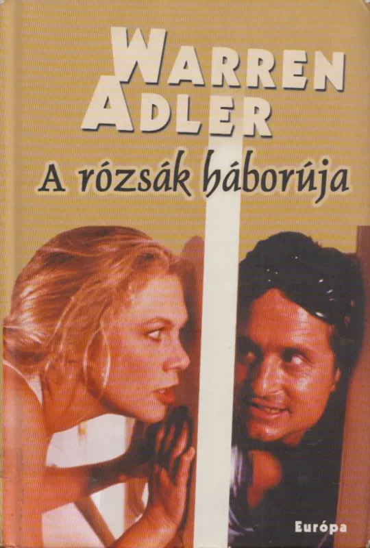 A rózsák háborúja Kiárusítás