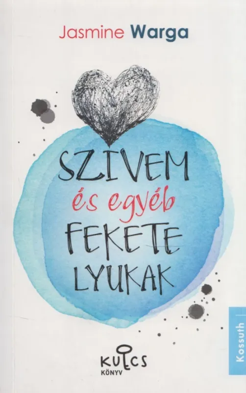 Exkluzív ajánlat Szívem és egyéb fekete lyukak