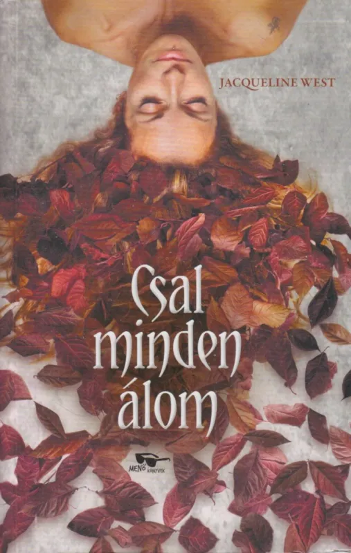 Csal minden álom Legkelendőbb