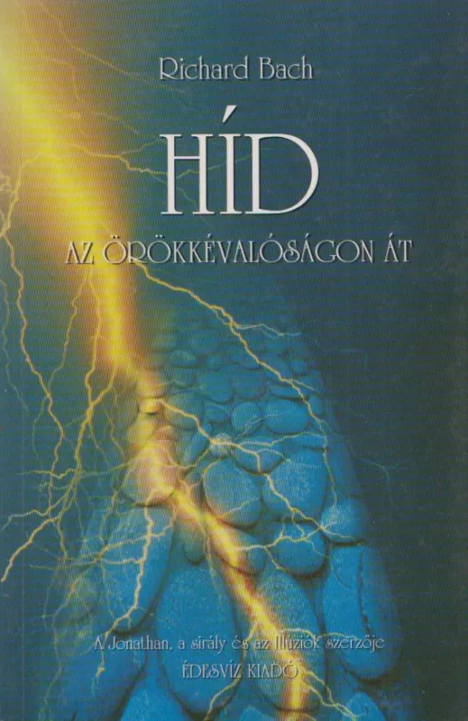 Híd az örökkévalóságon át Árengedmény