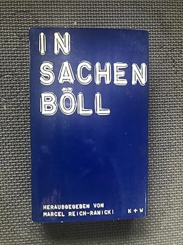 Ajánlat In Sachen Böll Ansichten und Einsichten