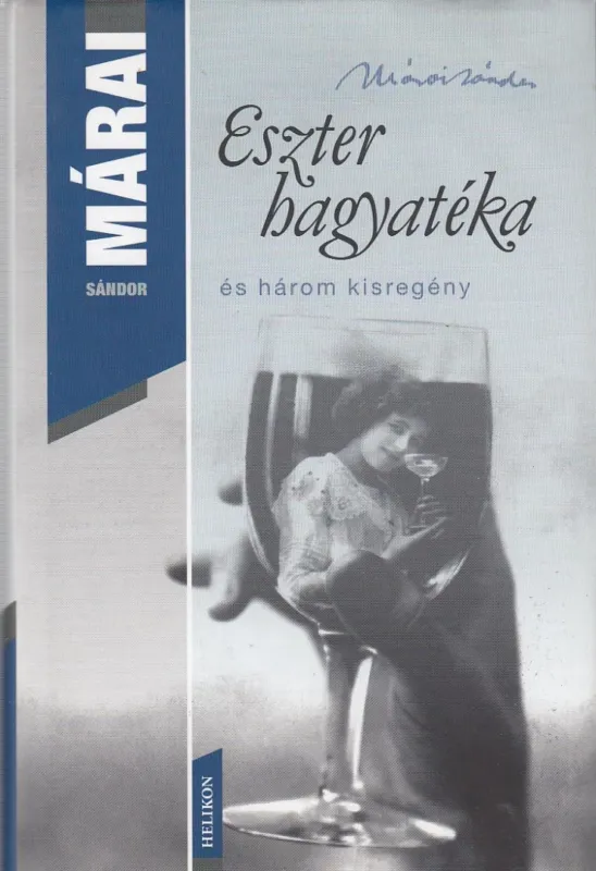Eszter hagyatéka és három kisregény Különleges ajánlat