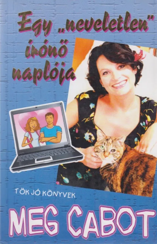 Egy "neveletlen" írónő naplója Kihagyhatatlan ajánlat