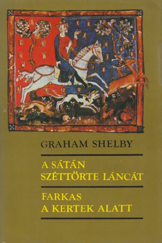 A sátán széttörte láncát / Farkas a kertek alatt Biztonságos fizetés