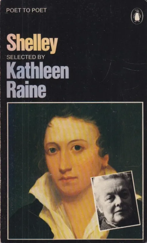 Shelley: Selected by Kathleen Raine Biztonságos vásárlás