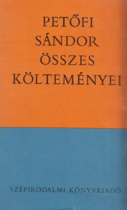 Ajánlat Petőfi Sándor összes költeményei