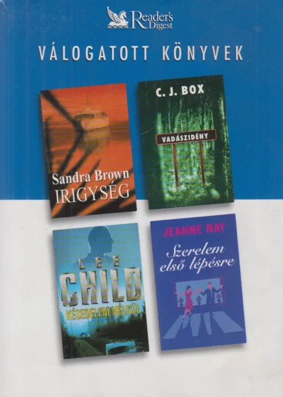 Irigység / Késedelem nélkül / Szerelem első lépésre / Vadászidény Végkiárusítás
