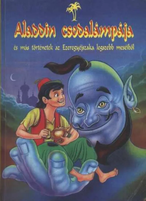 Végkiárusítás Aladdin csodalámpája