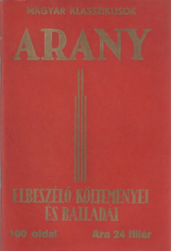 Végkiárusítás Arany elbeszélő költeményei és balladái
