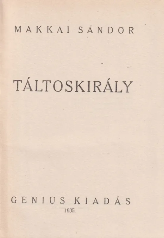 Végkiárusítás Táltoskirály