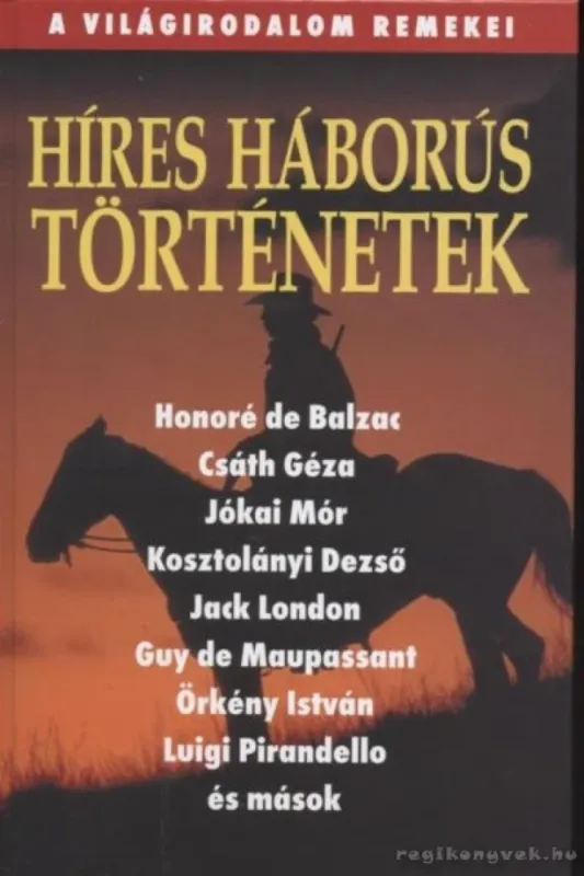 Híres háborús történetek Korlátozott ajánlat