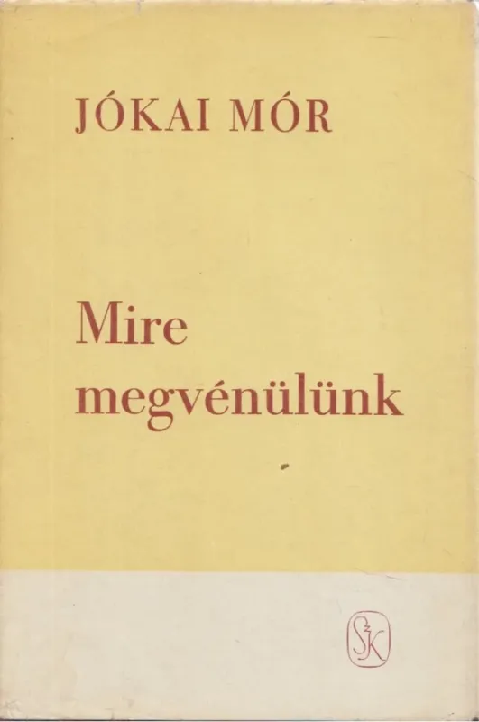 Mire megvénülünk Ne maradj le