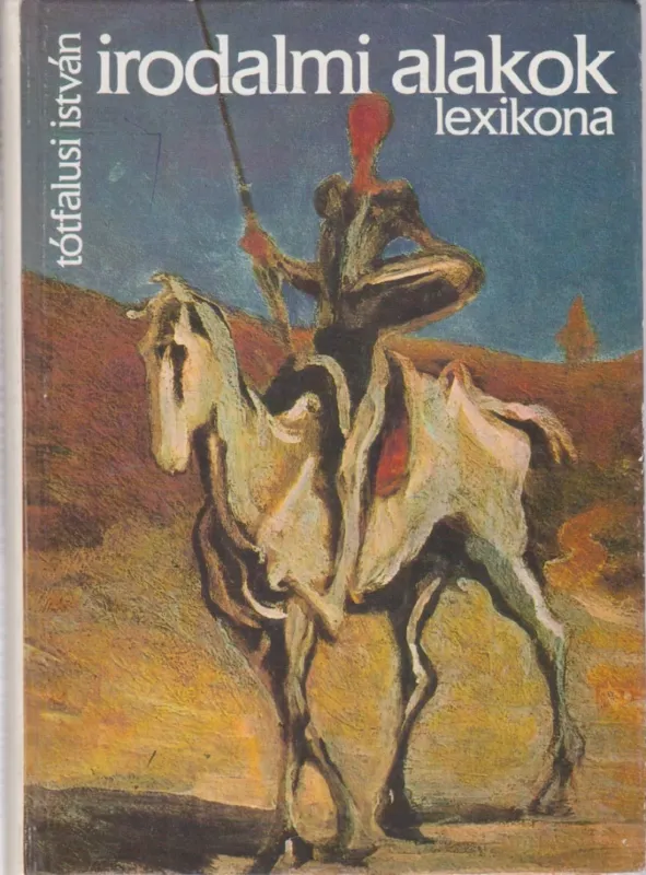 Irodalmi alakok lexikona Azonnal elérhető
