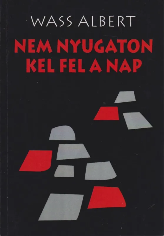 Alacsony ár Nem nyugaton kel fel a nap