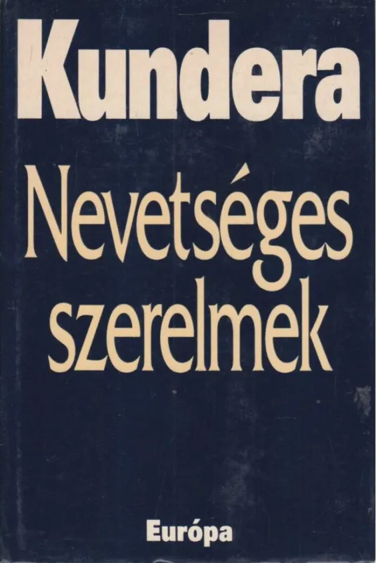Rendeld meg most Nevetséges szerelmek