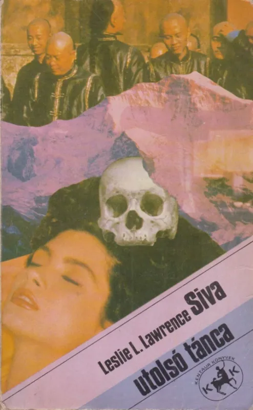 Olcsó Siva utolsó tánca