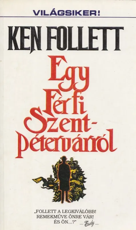 Rendeld meg most Egy férfi Szentpétervárról