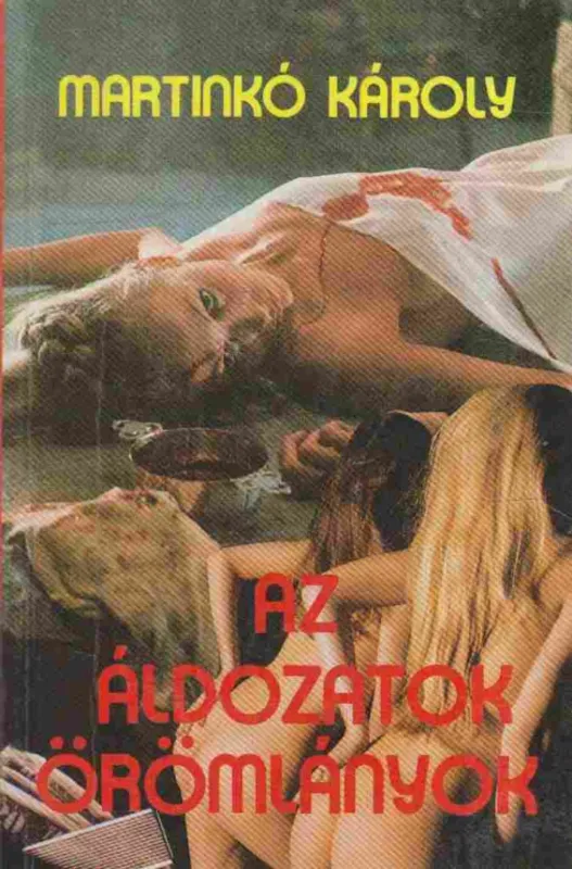 Az áldozatok örömlányok Akció