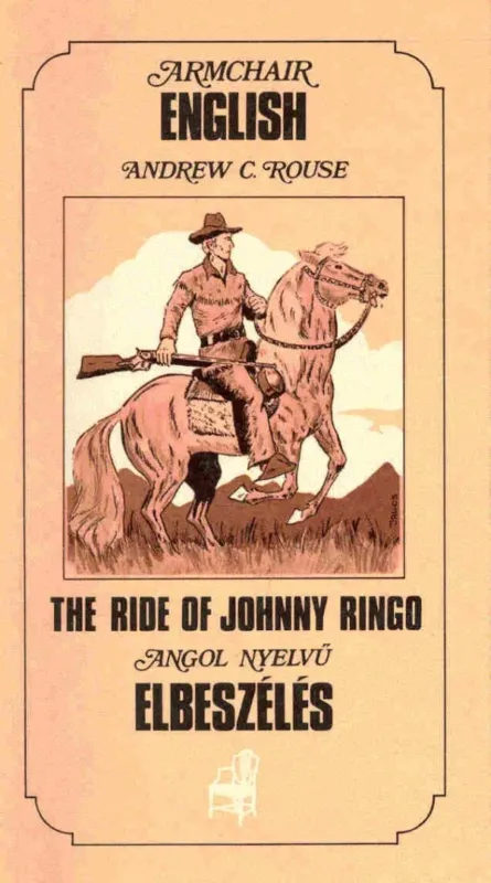 The Ride of Johnny Ringo Szuper akció