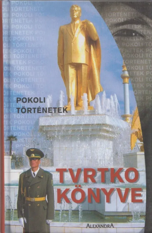 Vásárlói kedvenc Pokoli történetek - Tvrtko könyve