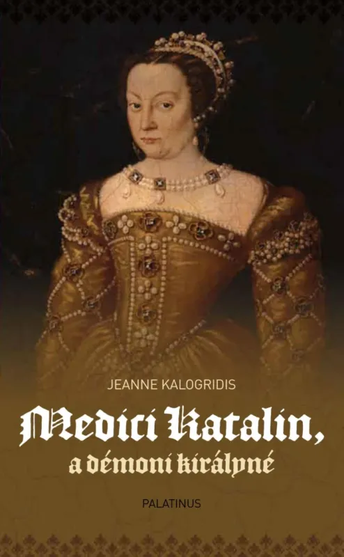 Medici Katalin, a démoni királyné Utolsó esély