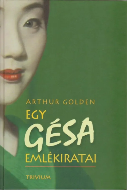 Gyors kiszállítás Egy gésa emlékiratai